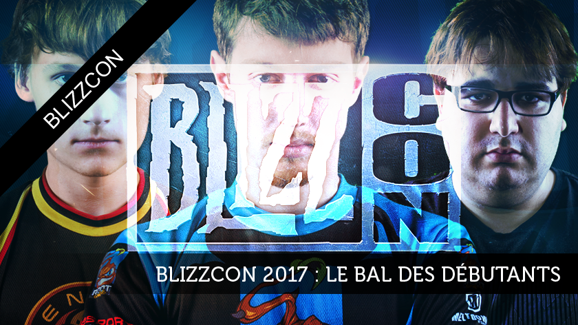 BlizzCon 2017 : le bal des débutants