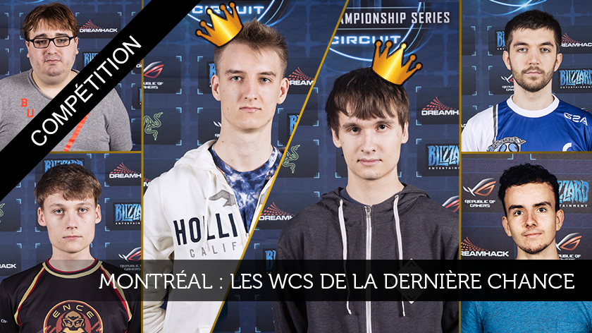 Montréal : les WCS de la dernière chance