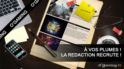 La rédaction O'Gaming recrute !