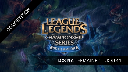 LCS NA : Top départ !