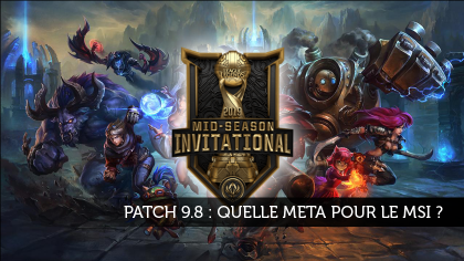 Patch 9.8 : quelle meta pour le MSI ?