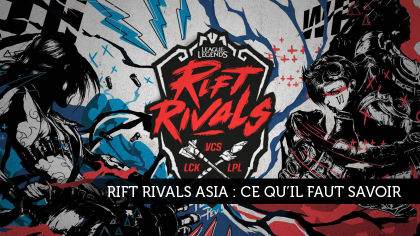 Rift Rivals Asia : ce qu'il faut savoir