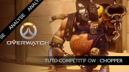 Overwatch : tutoriel compétitif de Chopper