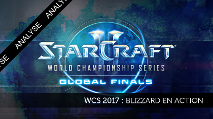 WCS 2017 : Blizzard en action