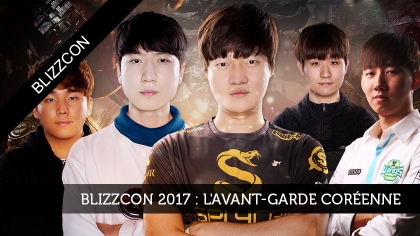 BlizzCon 2017 : l'avant-garde coréenne