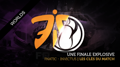 Fnatic - Invictus : les clés du match