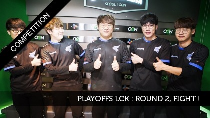 Playoffs LCK : round 2, fight !