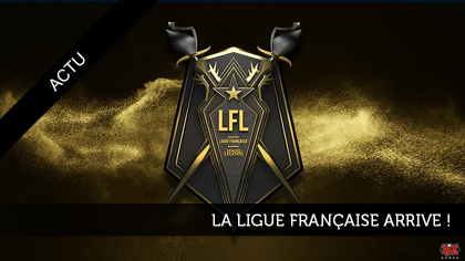 La ligue française arrive !