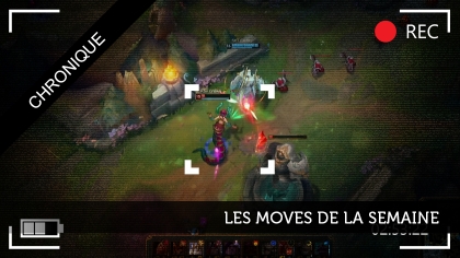 Les moves de la semaine : week 4