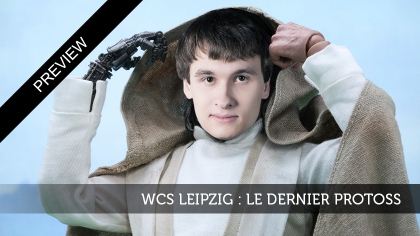 WCS Leipzig : Le dernier Protoss