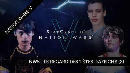 NW5 : le regard des têtes d'affiche (2)