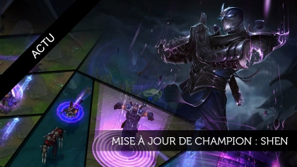 Mise à jour de champion : Shen