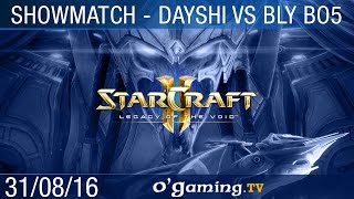 Bly vs Dayshi - Showmatch - Bo5