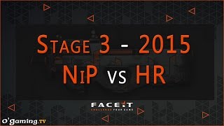 NiP vs HR - FACEIT League 2015 Stage 3 - Europe League - Week 3 - 06/10/15