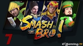 Smash ton Bro ! - s01e07