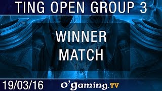 Winner match - Ting Open - Ro16 Groupe 3